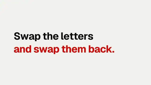 Letter swap: final frame of the text reveal animation